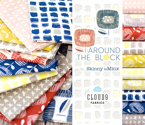 Cloud9 Fabrics Around The Block Collection by Skinny laMinx